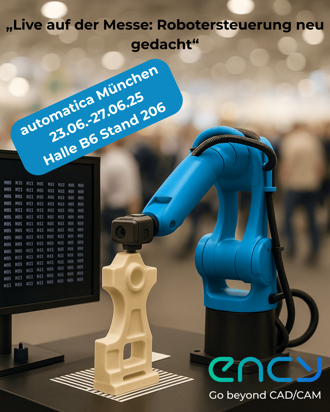 Jetzt vormerken: Live-Roboterprogrammierung mit EncyCAM 1 Post 1 automatica | CAD/CAM Programmiersoftware für CNC Maschinen und Industrieroboter