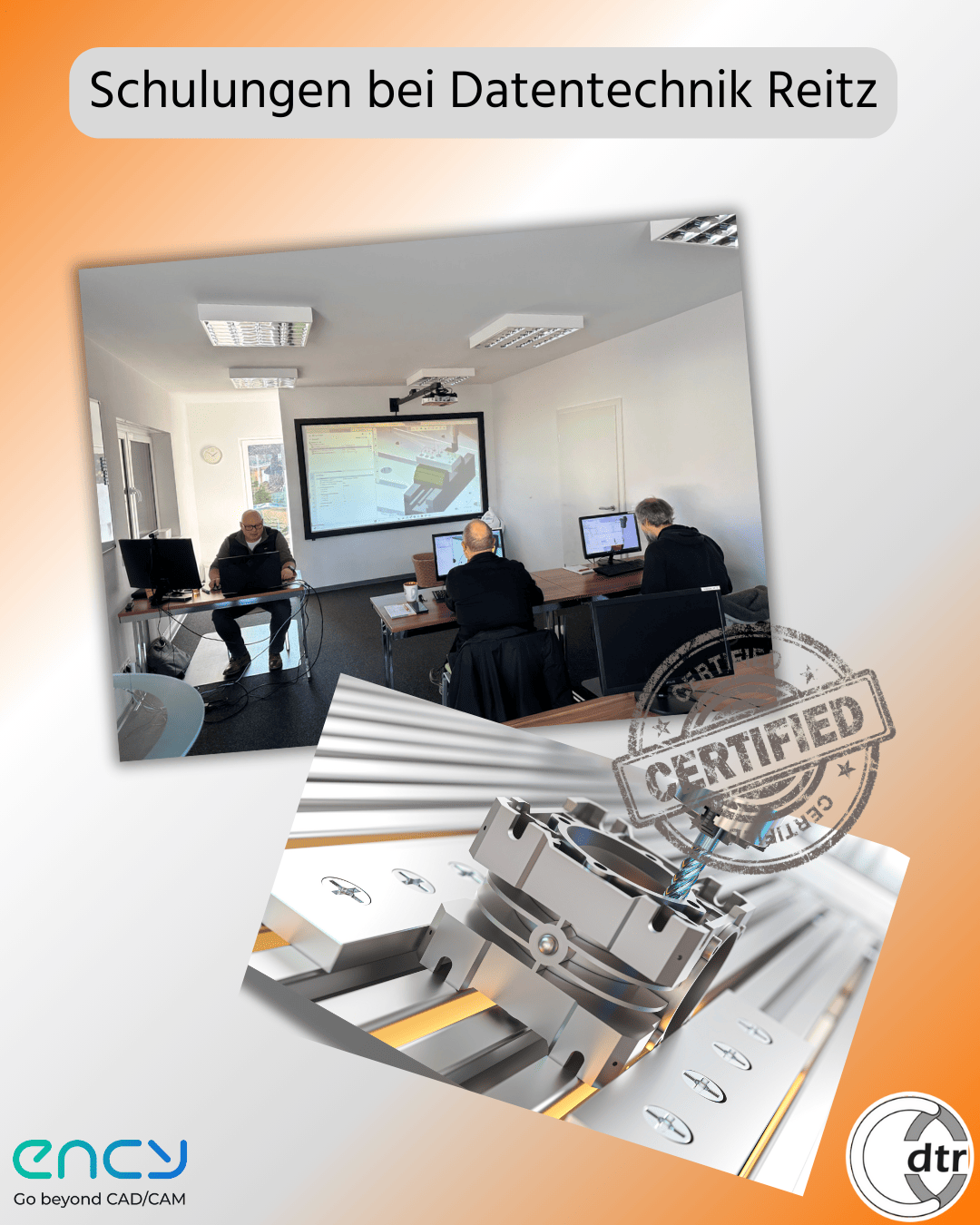 Ein weiterer Schulungstag bei DTR – Fokus auf ENCY2.0 1 Dein Abschnittstext 2 | CAD/CAM Programmiersoftware für CNC Maschinen und Industrieroboter